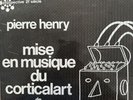 Pierre Henry / Mise en musique du corticalart de Roger Lafosse / Vinyle 33 T