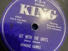 78 rpm-R’n’R-Wynonie Harris-Git With the Grits/Drinking Sherry Wine
