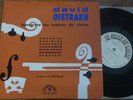 DAVID OISTRAKH  recital PAGANINI - KREISLER - SARASATE ../ LE CHANT DU MONDE