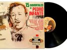 PEDRO INFANTE 15 Inmortales LP Vinyl Compilation 1983 MEXICO Peerless CIEN AÑOS