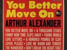 ARTHUR ALEXANDER: you better move on LONDON 12