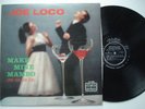 JOE LOCO Make Mine Mambo TICO DG 50's Original Latin Jazz LP
