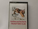 Hatfield And The North The Rotters' Club 1975 UK Cassette Jazz/ Art Rock VG+/VG+