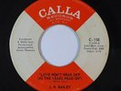 Northern Soul 45 J.R. BAILEY Love Won't Wear Off on Calla