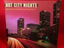 VARIOUS Hot City Nights 1988 UK vinyl LP Whitesnake Queen kiss Rush Bon Jovi