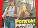 Mary Ann – Pony Girl / Du Ich Lieb' Dich Candy Man---7er---1972