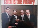 BACK TO THE BIBLE QUARTET FAITH IS THE VICTORY VINYL LP GOOD NEWS VG 89