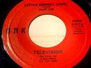 TELEVISION - LITTLE JOHNNY JEWEL  7