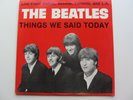 THE BEATLES 1986  U.S.A. LP  THINGS WE SAID TODAY  CICADELIC  RECORDS CICLP 1962