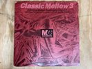 Various - Classic Mellow Mastercuts Volume 3 (2xLP, Comp)