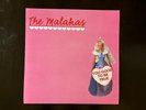 THE MALAKAS Too Good To Be True + Sorry Bout My Drinkin' 2x12