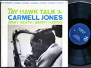 CARMELL JONES Jay Hawk Talk LP PRESTIGE PRST 7401 JAZZ Jimmy Heath Barry Harris