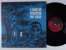 I HAVE TO PAINT MY FACE Various Artists ARHOOLIE LP VG+ with insert y