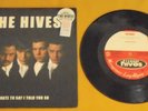 THE HIVES -HATE TO SAY I TOLD YOU SO LIMITED EDITION OF 2000 COPIES - CLVLX.338