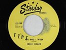 C&W 45 - Eddie Noack - For You I Weep - Starday