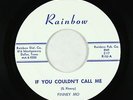 R&B Soul 45 - Finney Mo - If You Couldn't Call Me/Nursery Rhyme - Rainbow - VG++