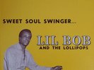 Lil Bob And The Lollipops Vinyl Record Repress Brand New Still Wrapped