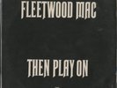 Reprise K44103 Fleetwood Mac, Then Play On LP
