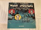 IRVING BERLINS WHITE CHRISTMAS-BING CROSBY-DANNY KAYE-MINT GLOSSY VINYL  1954