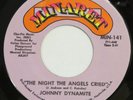JOHNNY DYNAMITE Night The Angels Cried /Everybody’s Clown MINARET soul 1969 HEAR