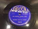 FRANKIE (HALF PINT) JAXON-DECCA 7548-I'M GONNA STEAL YOU/SOME SWEET DAY-BLUES 78