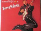 JOHNNY HALLYDAY    LE DOUBLE DISQUE D'OR     PRESSAGE  CANADA