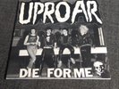 Uproar - Die For Me 7