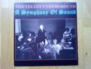 The Velvet Underground A Symphony of Sound - Vinyl LP + Inserts - Wie neu