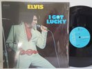 ELVIS PRESLEY I Got Lucky LP in SHRINK CAL-2533 DYNAFLEX - Play Tested EX-  *A1