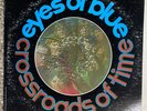 Promo EYES OF BLUE - Crossroads of Time - MERCURY SR-61184 LP Vinyl Record - EX