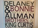 DELANEY & BONNIE WITH THE ALLMAN BROTHERS & KING CURTIS AT A&R STUDIOS 1971 LP