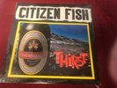 NEW SEALED-Citizen Fish 
