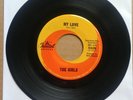THE GIRLS My Love/My Baby 45 7