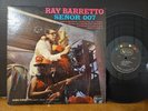 Ray Barretto ‎– Señor 007 Vinyl 1965 Mono Latin Jazz LP James Bond Theme  VG+