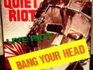 QUIET RIOT 