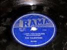 78RPM THE VALENTINES- I LOVE YOU DARLING / HAND ME DOWN LOVE