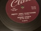 R&B Class 78 RPM Eugene Church & The Fellows - Pretty Girls Everywhere 235 V+