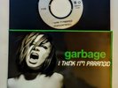GARBAGE I THINK I'M PARANOID 7