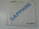 Sapphire Jealousy 1982 Vinyl 45 Single Vinyl Near Mint