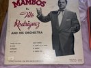SCARCE MAMBOS BY TITO RODRIGUEZ AND HIS ORCHESTRA VOLUME ONE LP TICO 100