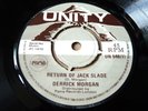 Derrick Morgan - Return of Jack Slade / Fat Man 1969 Unity Skinhead Reggae 45