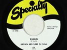 Funk 45 - Brown Brothers Of Soul - Cholo - Specialty - VG++