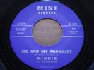 MINNIE & THE KNEEBONES   Me And My Miniskirt   MINT   1966 MINI 500   Garage Bea