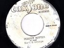 BLACK & GEORGE - - PEANUT BUTTER / LENNIE HIBBERT - VILLAGE SOUL - COXSONE