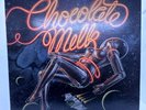 MILKY WAY - CHOCOLATE MILK - RCA 3081 - VINYL LP