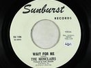 Northern Soul 45 - Monclairs - Wait For Me - Sunburst