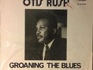 Otis Rush - Groaning The Blues: Original Cobra Recordings 1956-58 - Used Vinyl