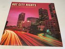 Hot City Nights - 1988 Vinyl Record LP Album  Queen, Bon Jovi, Kiss, INXS, Heart