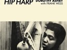 `ASHBY, DOROTHY WITH FRANK ... HIP HARP VINYL LP NEUF