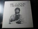 ERIC CLAPTON CROSSROADS 6 LP RECORD BOX SET WITH INSERTS